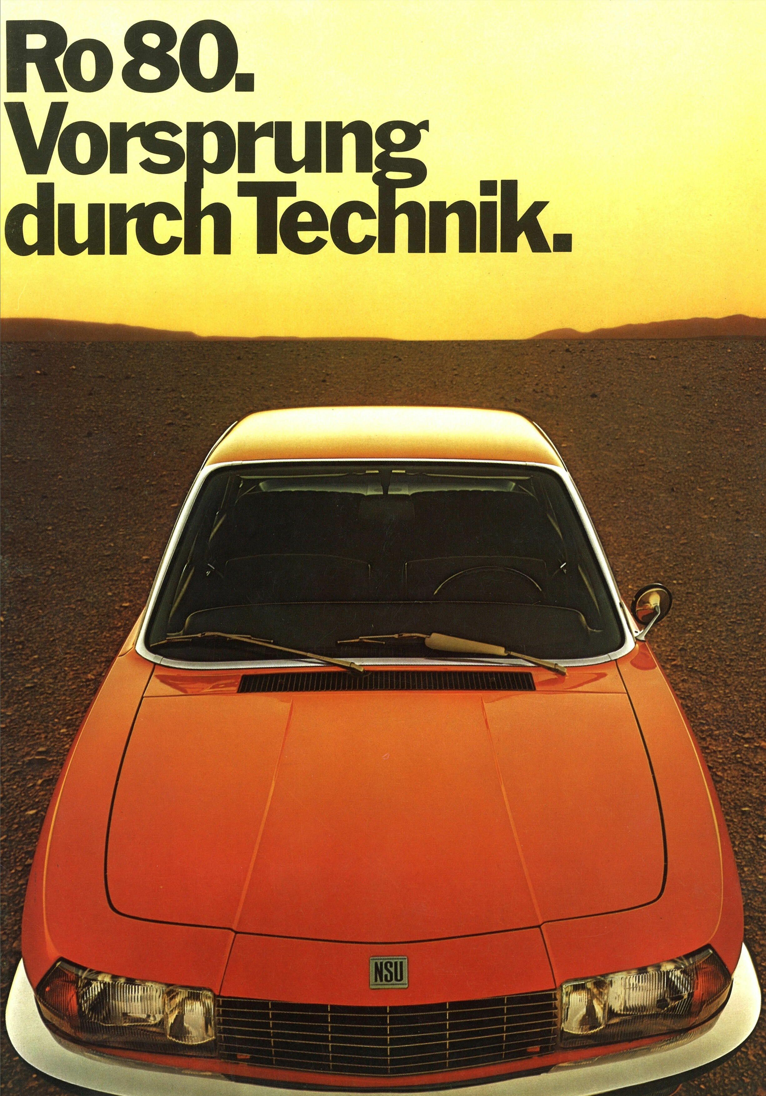 Traditionsmarke NSU und der Audi-Standort Neckarsulm: 150 Jahre Innovation und Transformation - Ein Werbeprospekt zum NSU Ro 80 aus dem Jahr 1972 – „Vorsprung durch Technik“.