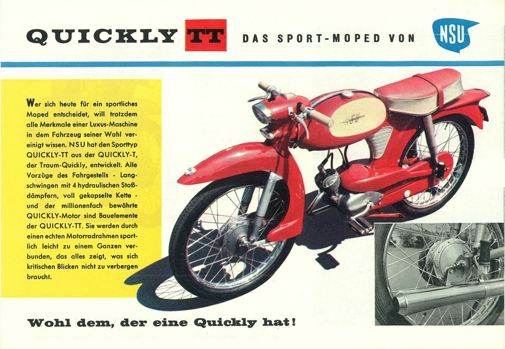„Nicht mehr laufen, Quickly kaufen“: die NSU Quickly - Werbemotiv NSU Quickly TT (1959).