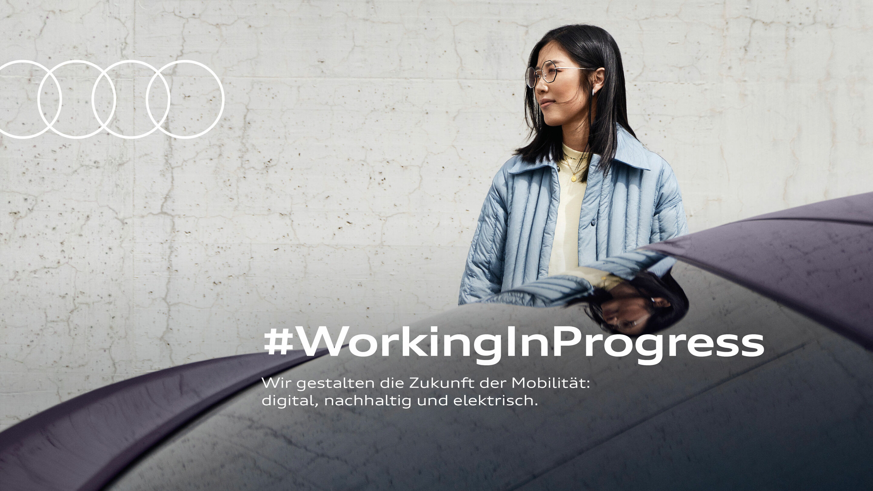 #WorkingInProgress - Neue Employer Branding Kampagne: Mit starken Motiven und griffigen Slogans unterstreicht Audi die Vorteile der Vier Ringe als Arbeitgeber.