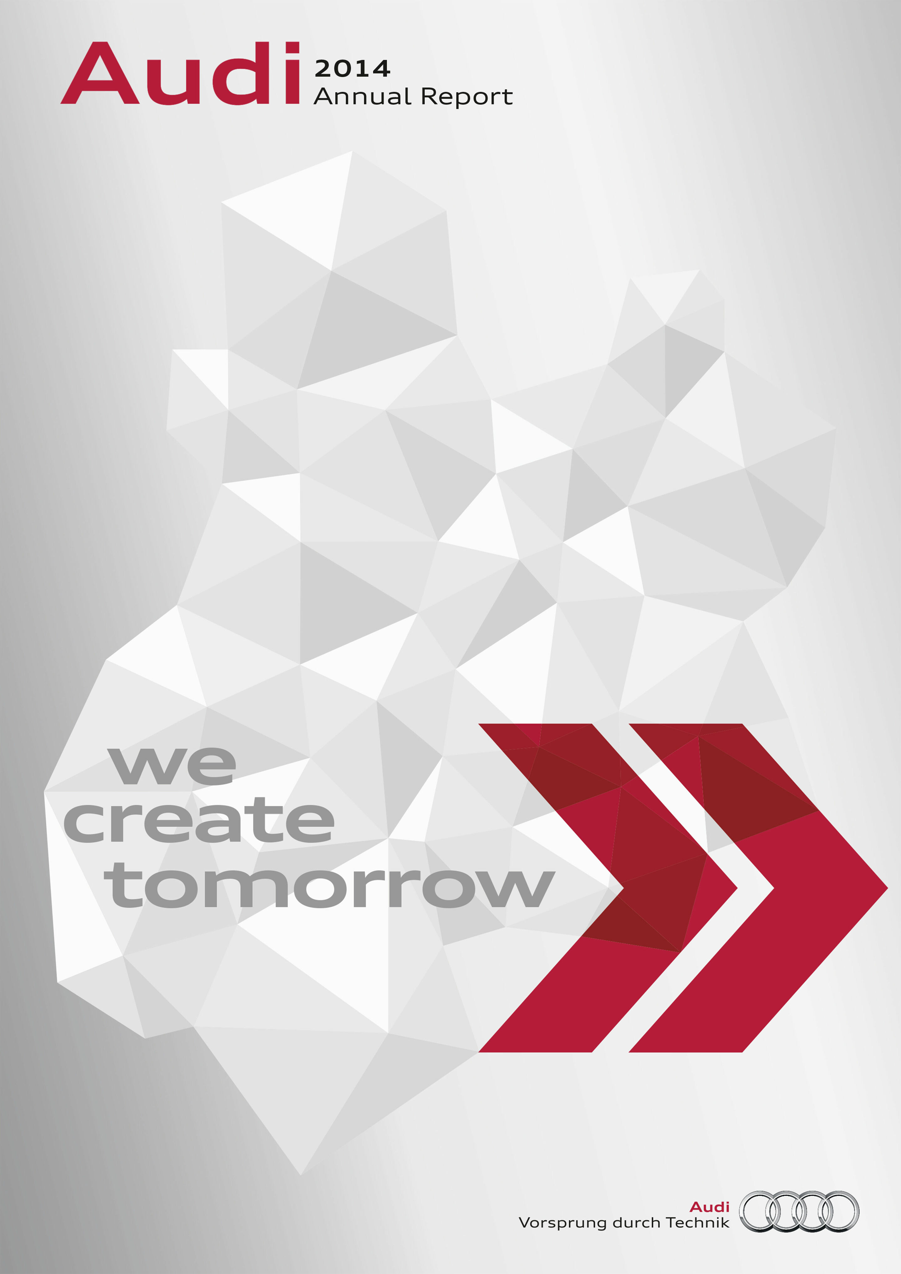 Audi 2014 Annual Report: „We create tomorrow”
