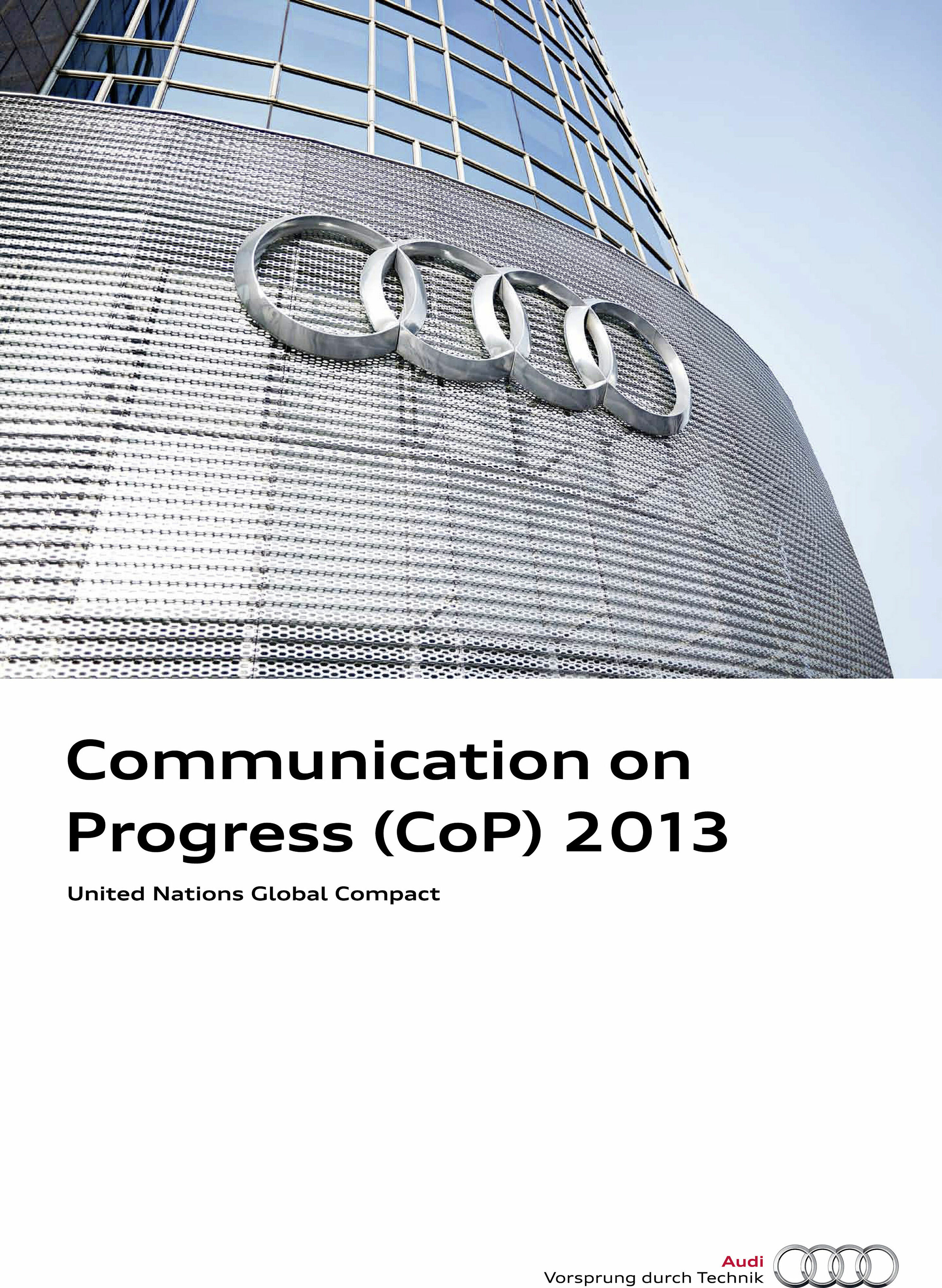 Audi updates is Corporate Responsibility Report: - Communication on Progress (CoP) 2013 – United Nations Global Compact