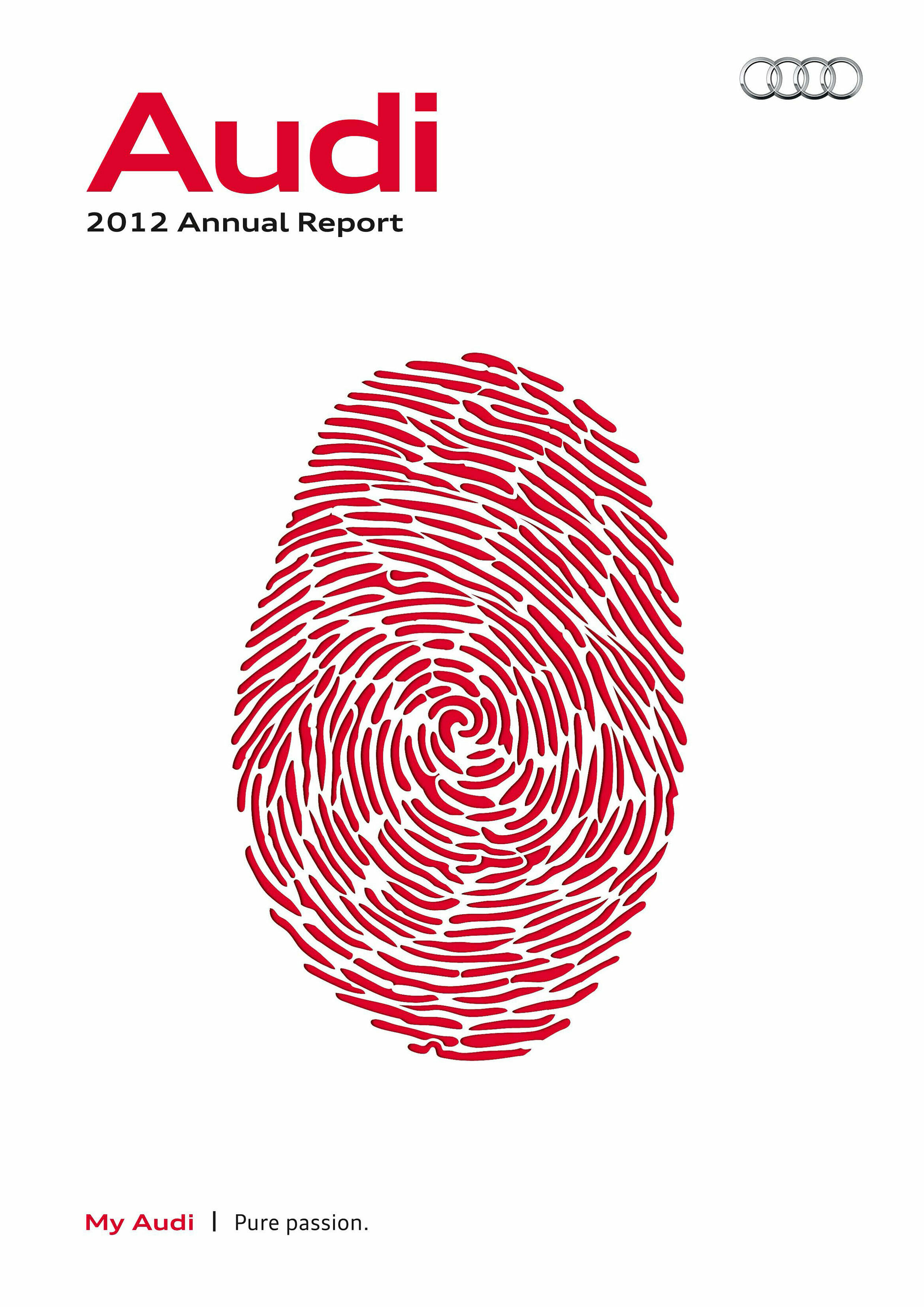 Audi Annual Report 2012: “My Audi – Pure Passion”