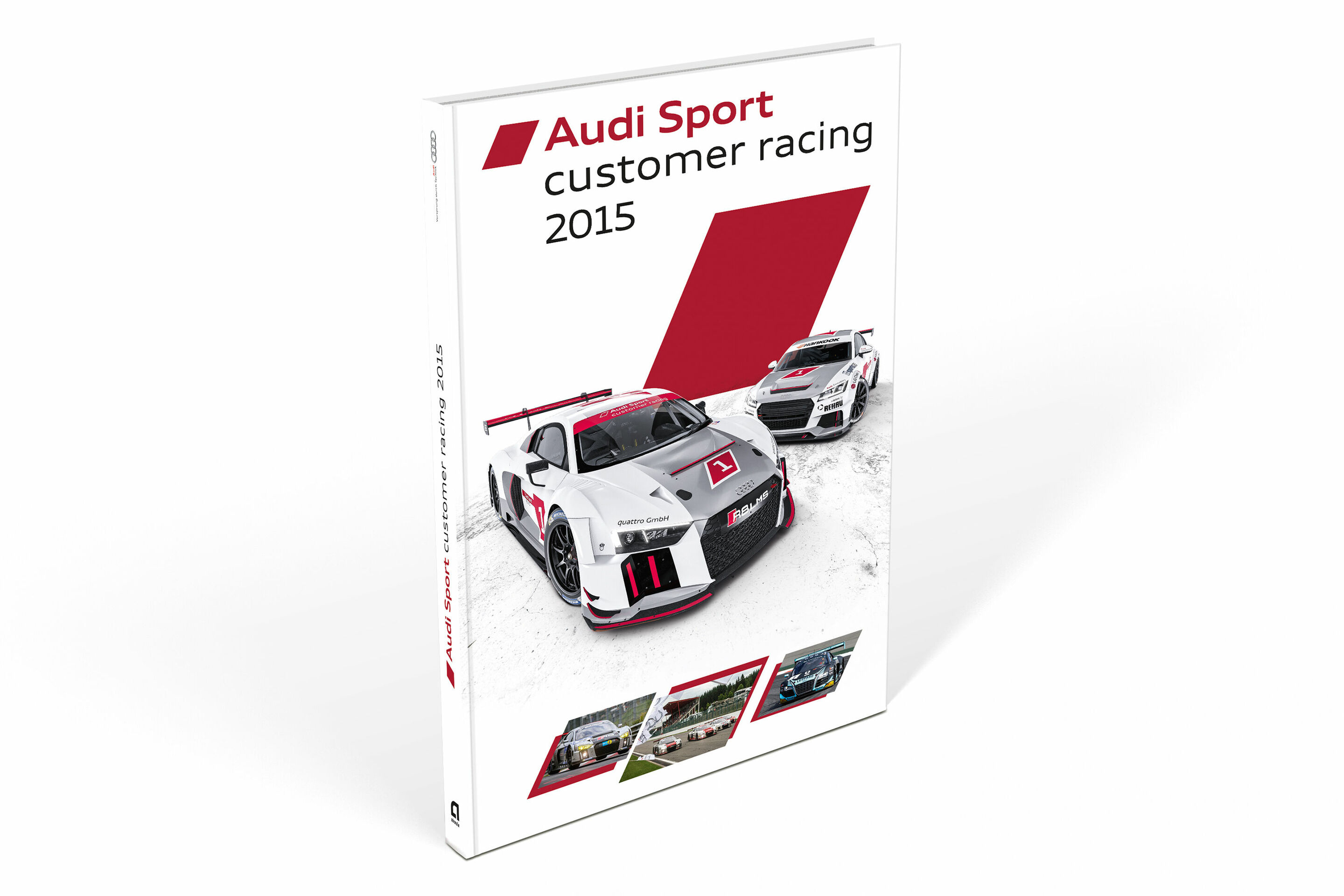 Audi Sport customer racing 2015 - Jahrbuch Audi Sport customer racing 2015