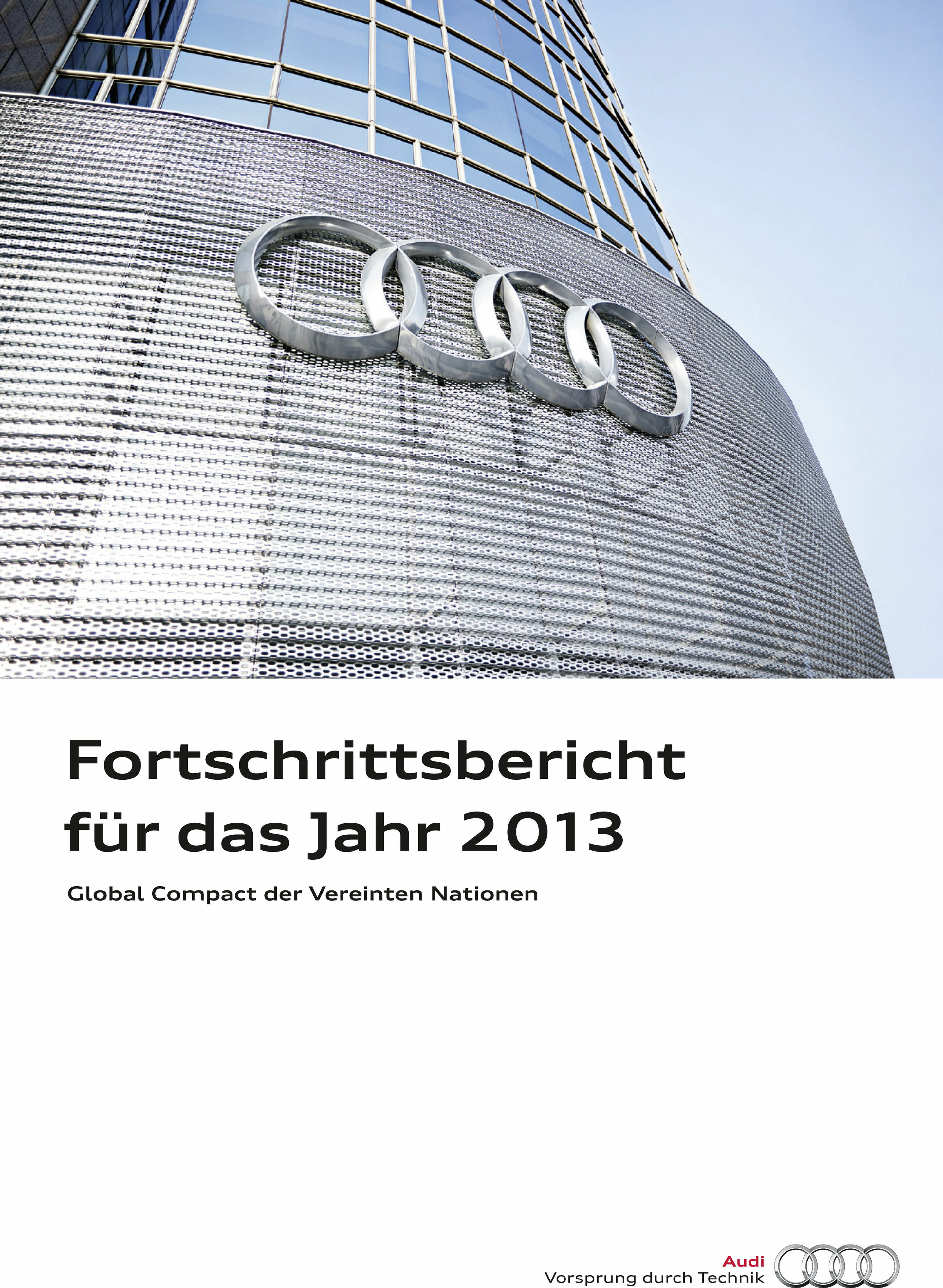 Audi aktualisiert Corporate Responsibility Report: - Fortschrittsbericht für das Jahr 2013