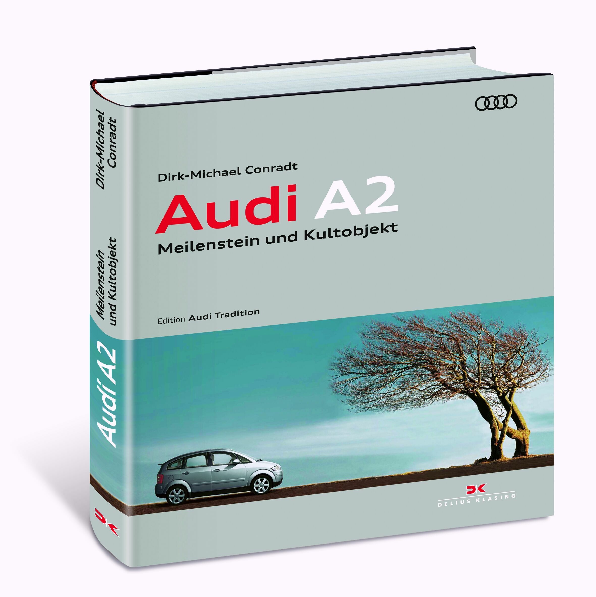 „Audi A2 – Meilenstein und Kultobjekt“ - „Audi A2 – Meilenstein und Kultobjekt“