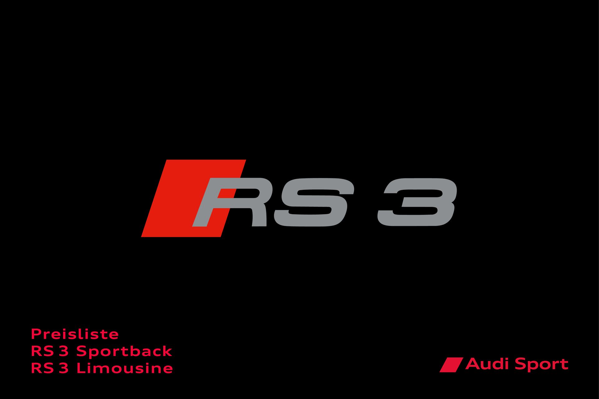 Preisliste Audi RS 3 Sportback / Audi RS 3 Limousine Modelljahr 2026