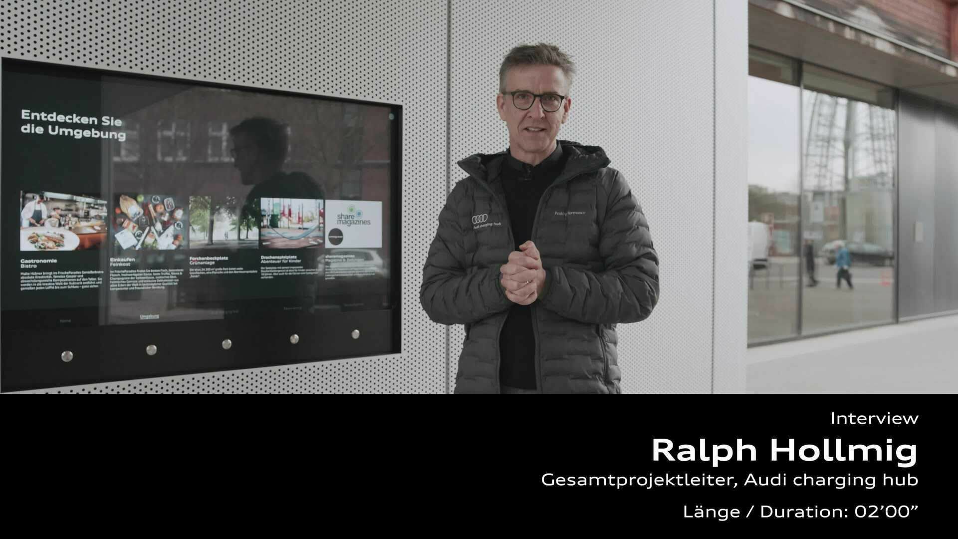 Statement von Ralph Hollmig zum Audi charging hub Berlin – Footage